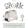 Spork by Kyo Maclear