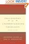 Philosophy for Understanding Theology, Second Edition