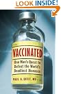 Vaccinated: One Man's...