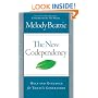 The New Codependency: Help and Guidance for Today's Generation