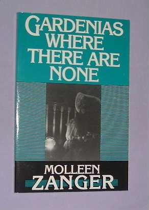 Gardenias Where There Are None