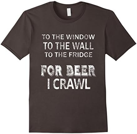 Men's Funny Saying - To The Window, To The Wall T-Shirt 3XL Asphalt