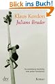 Julians Bruder: Roman