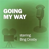 Going My Way: Classic Movies on the Radio