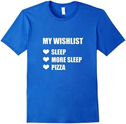 Men's My Wishlist - Sleep More Sleep Pizza Tshirt Large Royal Blue