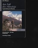 Produkt-Bild: Pilkington am Fu&szlig; des Himalaja Nepal-Trekking im Alleingang / John Pilkington. Aus dem Engl. von Susanne Delonge, M&uuml;nchen, Frederking und Thaler, 1991, 256 Seiten, Bilder, Taschenbuch