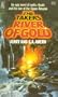 The Takers: River of Gold