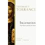 Incarnation: The Person and Life of Christ