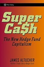SuperCash: The New Hedge Fund Capitalism