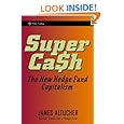 SuperCash: The New Hedge Fund Capitalism