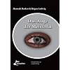 Das Auge der Meisterin