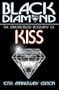 Black Diamond: The Unauthorized Biography of KISS