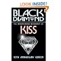 Black Diamond: The Unauthorized Biography of KISS