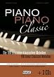 Piano Piano Classic mittelschwer mit 3 CDs: Das beliebte Spielbuch f�r Klavier f�r fortgeschrittene Spieler