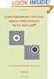 Contemporary Optical Image Processing with MATLAB