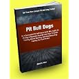 Pit Bull Dogs; Be A Successful Pit Bull Owner With This Guide To Finding A