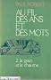 Au fil des ans et des mots