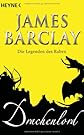 Die Legenden des Raben 05. Drachenlord