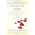 The Thirteen Petalled Rose: A Discourse On The Essence Of Jewish Existence And Belief