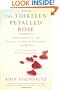The Thirteen Petalled Rose: A Discourse On The Essence Of Jewish Existence And Belief