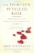 The Thirteen Petalled Rose: A Discourse On The Essence Of Jewish Existence And Belief
