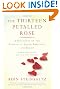 The Thirteen Petalled Rose: A Discourse On The Essence Of Jewish Existence And Belief