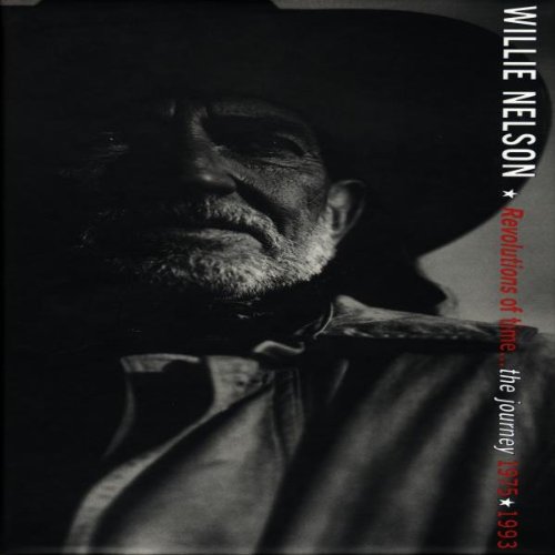 Willie Nelson - Revolutions Of Time... The Journey 1975-1993 - Zortam Music
