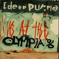 Deep Purple - LIVE AT THE OLYMPIA 96 - CD2 - Zortam Music