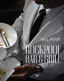Rockpool Bar and Grill. Neil Perry Image of Rockpool Bar and Grill. Neil Perry
