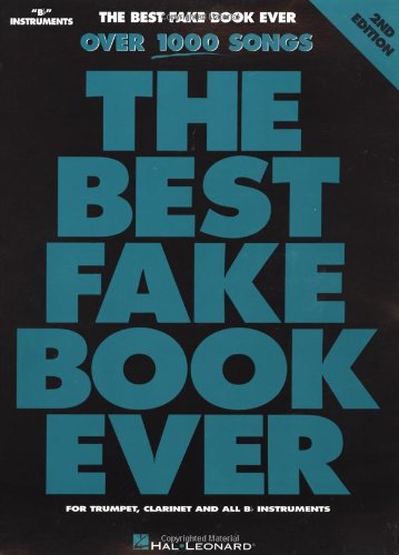 The Best Fake Book Ever: B-flat Edition