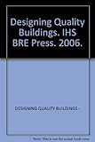 Designing quality buildings : a BRE guide