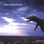 King Straggler