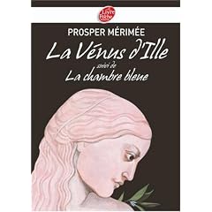La V�nus d'Ille : Suivi de La chambre bleue