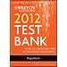 Wiley CPA Exam Review 2012 Test Bank 1 Year Access, Regulation