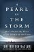 A Pearl in the Storm: How I Found My Heart in the Middle of the Ocean