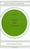 Logic and Lexicon: The Semantics of the Indefinite