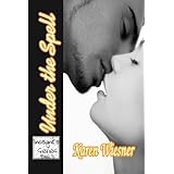 Under The Spell (Incognito Series, Book 5)