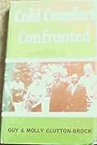 Cold Comfort confronted