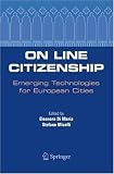 41Ze8T%2BaKmL. SL160  On Line Citizenship: Emerging Technologies for European Cities