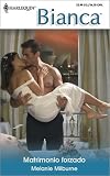 Matrimonio Forzado: (Forced Marriage) (Harlequin Bianca (Spanish))