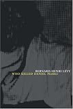Who Killed Daniel Pearl?