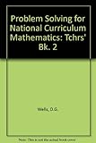 Problem solving for national curriculum mathematics. Teacher's book 2