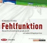 Produkt-Bild: Fehlfunktion: Warum Frischhaltefolie nie gerade abrei&szlig;t und andere Alltags&auml;rgernisse, 2 Audio-CDs