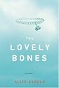 The Lovely Bones: A Novel (Hardcover)