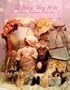The Way They Wore : Doll Costumes & Accessories, 1850-1925 (Doll Costuming series)