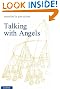 Talking with Angels, Fourth Edition