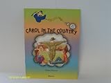 Carol in the country