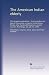 The American Indian elderly: The forgotten population : hearing before the Special Committee on Aging, United States Senate, One Hundredth Congress, second session, Pine Ridge, SD, July 21, 1988