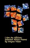 I am an African : selected poems on Africa