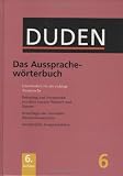 Duden Ausspracheworter, Volume 6 (Duden Series Volume 10)) (Bk. 6) (German Edition)